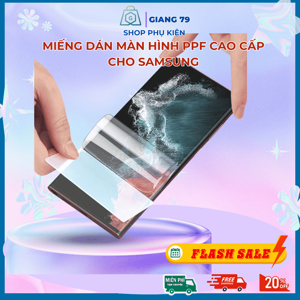 Miếng dán PPF chất lượngcao bảo vệ màn hình Samsung S8 S9 S10 S20 S21 S22 S23 Note 8 9 10 Plus Ultra