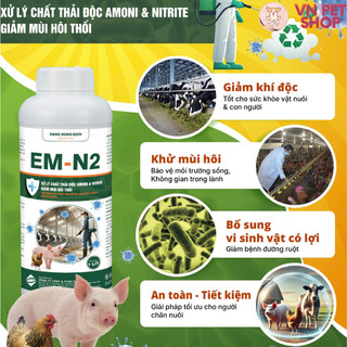 Men vi sinh EM-N2 chai 1L xử lý mùi hôi chuồng trại chất thải  Amoni Nitrite nuôi lợn gà vịt gia súc