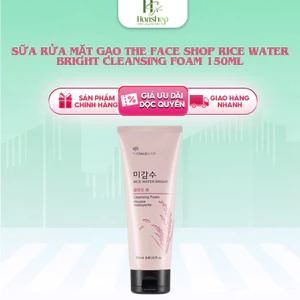 Sữa Rửa Mặt Gạo The Face Shop Rice Water Bright Cleansing Foam 150ml