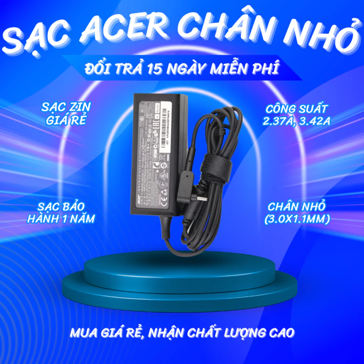 Sạc Laptop Acer ZIN 2.37A 3.42A Đầu nhỏ 3.0 x 1.1mm Sạc máy tính Acer Sạc Acer 19V 2.37A 3.42A