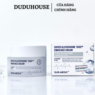 Kem Dưỡng Trắng Da Sur.Medic Super Glutathione 1000TM Enriched Cream 50g Duduhouse