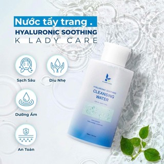 Nước Tẩy Trang Dịu Nhẹ, Sạch Sâu Hyaluronic Soothing Cleansing Water K Lady Care 500ml