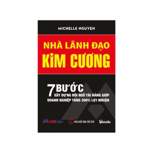 Sách - Nhà Lãnh Đạo Kim Cương (Michelle Nguyen) - Sbooks