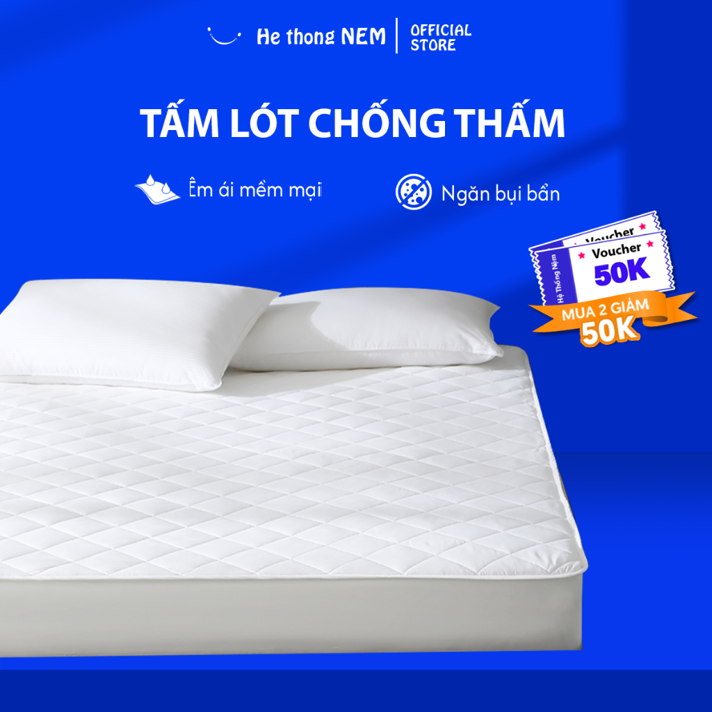 Ảnh Tấm Lót Nệm Chống Thấm He thong NEM Cao Cấp Miếng Ga Tấm Thảm Trải Lót Trải Giường Bảo Vệ Nệm Đệm Chống Thấm Nước 1