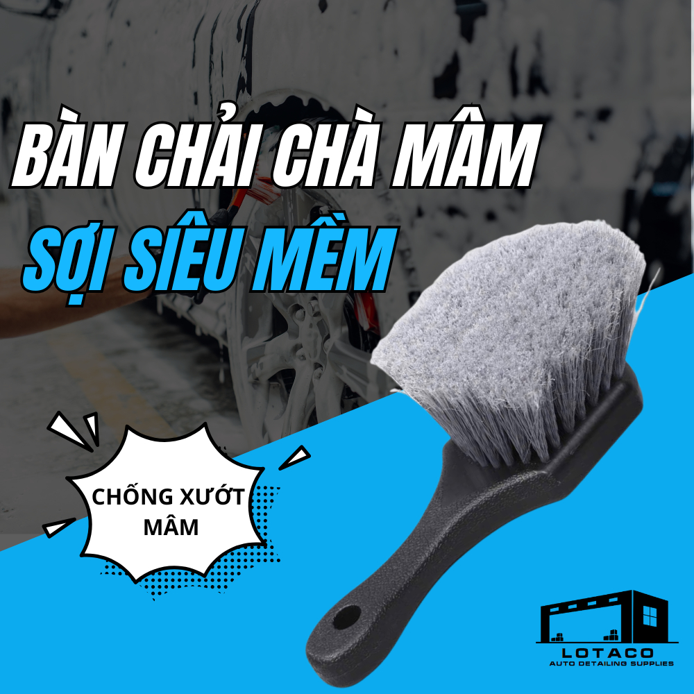 Bàn chải chà mâm lốp ô tô sợi mềm chống xướt mâm [ LOẠI DÀY], bàn chải chà lazang Lotaco