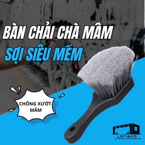 Bàn chải chà mâm lốp ô tô sợi mềm chống xướt mâm [ LOẠI DÀY], bàn chải chà lazang Lotaco