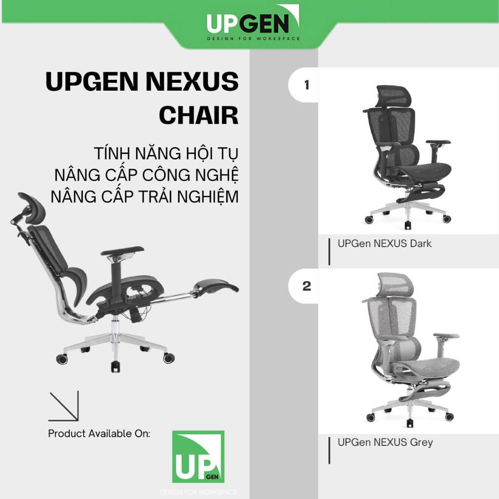 Ghế Công Thái Học UPGen NEXUS - Tính Năng Hội Tụ, Nâng Cấp Công Nghệ, Nâng Cấp Trải Nghiệm