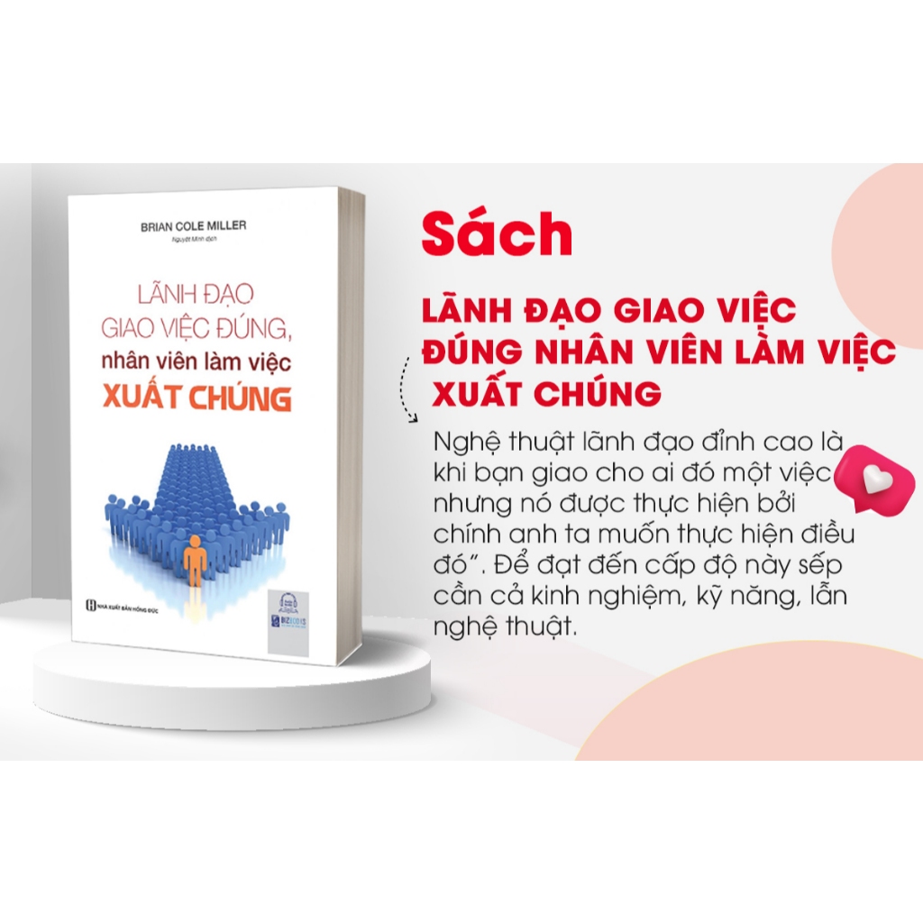 Bộ Sách Lãnh Đạo: The Book Of Leadership, Thủ Lĩnh Bộ Lạc, Đội Xuất Sắc Nhất,Lãnh Đạo Giao Việc Đúng