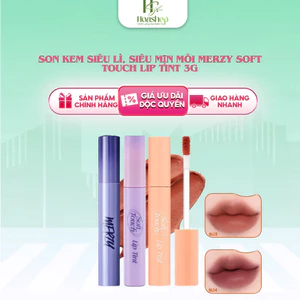 Son Kem Siêu Lì, Siêu Mịn Môi Merzy Soft Touch Lip Tint 3g