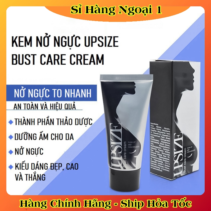 [CÓ CHE TÊN] Kem nâng ngực Upsize nở ngực chống chảy xệ làm săn chắc tăng kích thước vòng 1 làm hồng ngũ hoa - HÀNG NGA