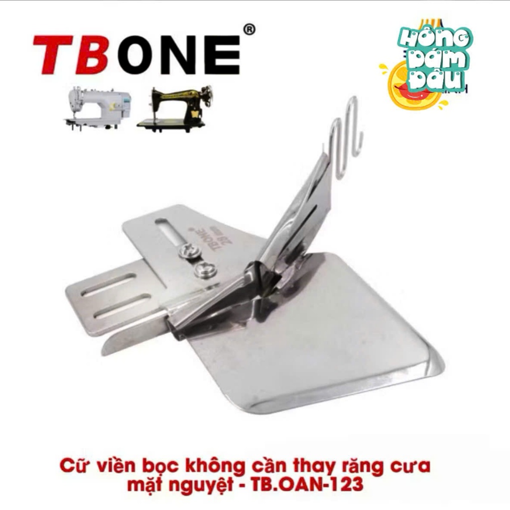 Cữ Viền Bọc 123 TBONE - Không Cần Thay Răng Cưa Mặt Nguyệt - Máy May 1 Kim Công Nghiệp & Gia Đình