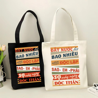 Túi tote, Túi vải bố canvas cotton Đất nước độc lập em độc thân đeo vai thời trang đựng vừa A4 - tot2022