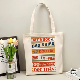Túi tote, Túi vải bố canvas cotton Đất nước độc lập em độc thân đeo vai thời trang đựng vừa A4 - tot2022