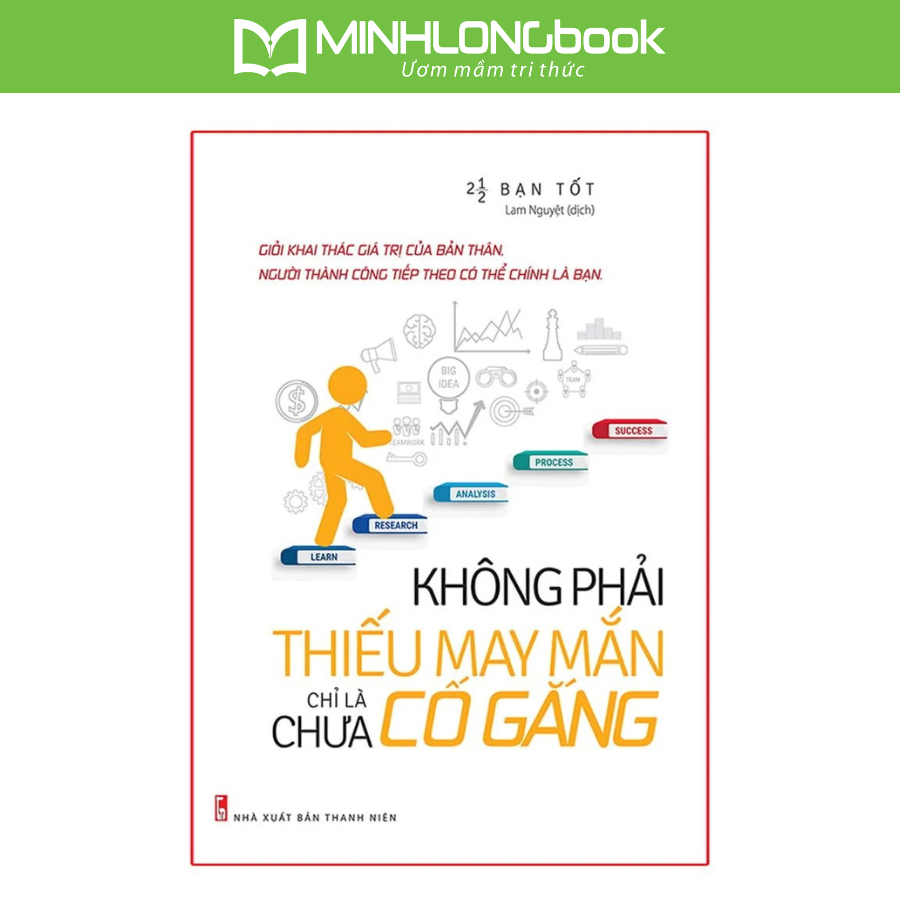 Ảnh Sách: Không Phải Thiếu May Mắn, Chỉ Là Chưa Cố Gắng 1