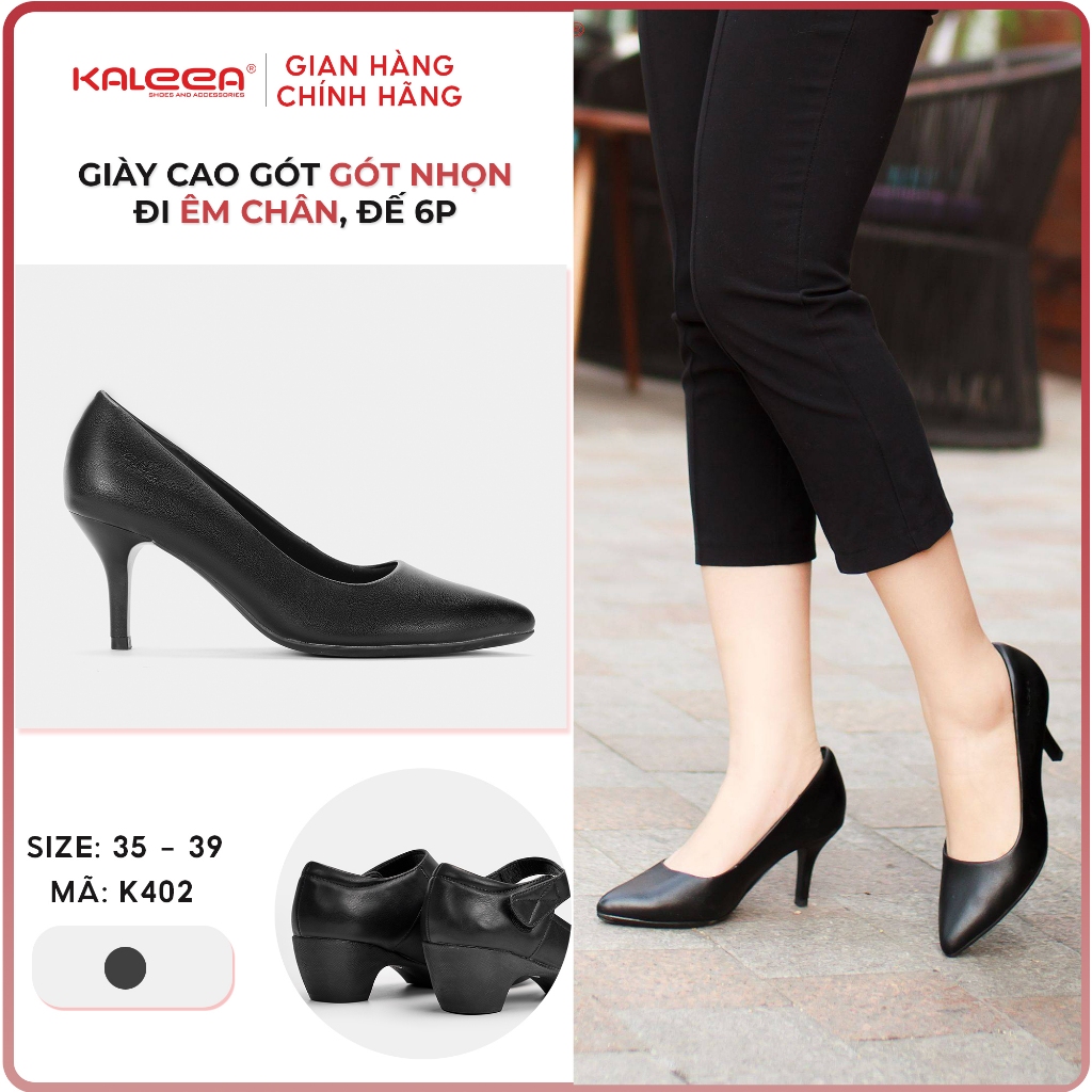 Ảnh Kaleea - Giày Cao Gót Nữ Cao Gót Mũi Nhọn Đế Cao 6p Đi Êm Chân - K402 1