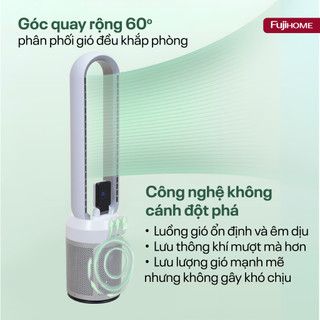 Quạt không cánh lọc không khí nhập khẩu FUJIHOME Điều khiển từ xa 24 cấp gió, bảo hành toàn quốc