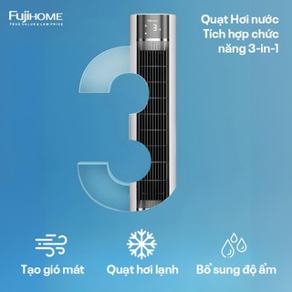 Quạt tháp hơi nước lọc không khí FUJIHOME Màn led hiển thị, điều khiển từ xa, bảo hành 24 tháng