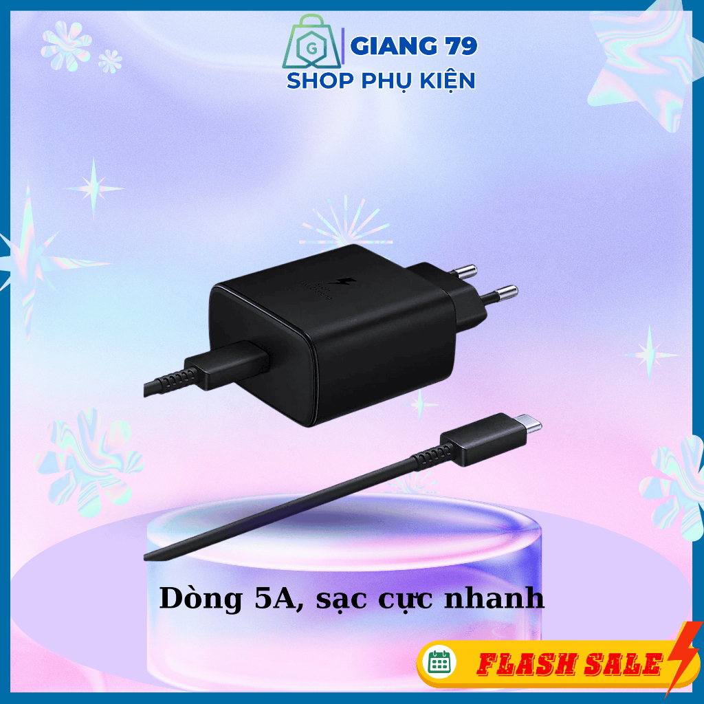 Bộ Sạc Siêu Nhanh Samsung-45W Cáp C To C, Cho các dòng Note10, Note20 S21 S22 S22 Plus S22 Ultra...