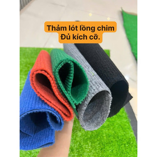 Thảm lót lồng chim lồng gà đủ kích cỡ mềm êm bền đẹp
