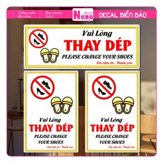 Decal Dán Vui Lòng Thay Dép, Hình Dán Decal Trang Trí Kệ Giày, Dán Kính, Tường, Gỗ, Gạch Men, Chống Nước.
