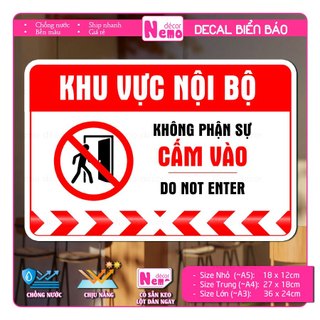 Decal Khu Vực Nội Bộ, Decal Không Phận Sự Cấm Vào, Staff Only, Khu Vực Dành Cho Nhân Viên Miễn Vào, Do Not Enter.