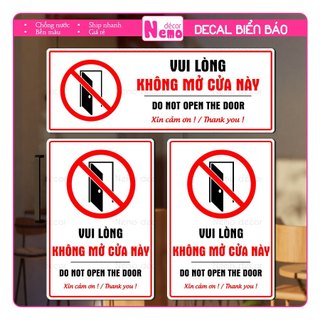 Decal Không Mở Cửa Này, Decal Dán Không Mở Cửa, Cửa Hỏng, Cửa Lỗi, Không Mở Cửa Đi Lối Này, Chống Nước Chịu Nhiệt Tốt.