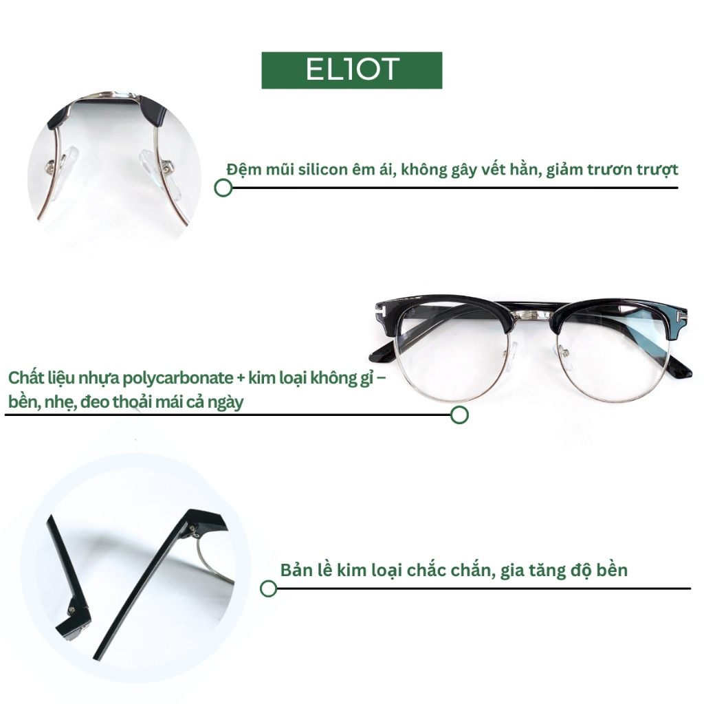 Gọng kính mắt tròn ELIOT kính nửa viền Clubmaster chống ánh sáng xanh nam nữ thời trang có thể thay cận