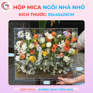 [CHUYÊN SỈ] Hộp Mica ngôi nhà - Hộp hoa Mica - Hộp trưng bày hoa - Hộp đựng quà