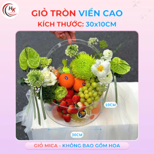 Hộp mica đựng hoa quả, giỏ cắm hoa phong cách Hàn Quốc, giỏ tròn đựng set quà Tết
