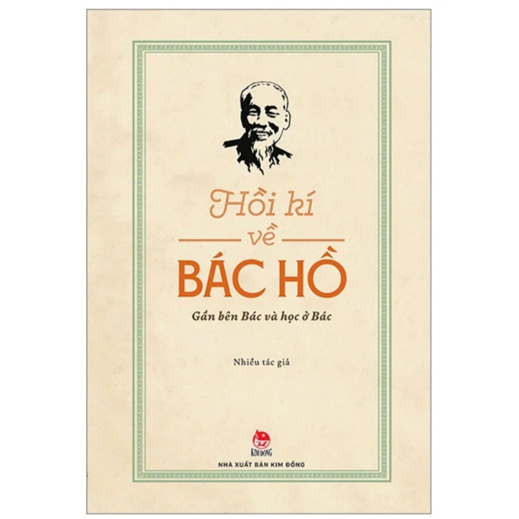 Ảnh Sách Bác Hồ - Hồi kí về Bác Hồ (Bộ 2 quyển - Kim Đồng) 1
