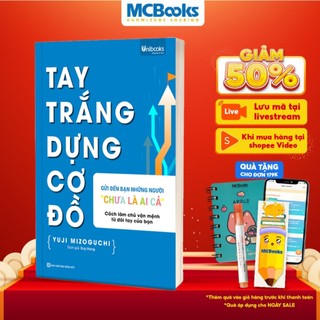 Sách - Tay Trắng Dựng Cơ Đồ Unibooks
