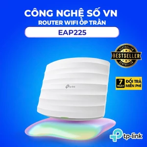 Bộ phát WiFi TP-Link EAP225 | Access Point Wi-Fi Gắn Trần Gigabit AC1350 | Hàng chính hãng BH 2 Năm