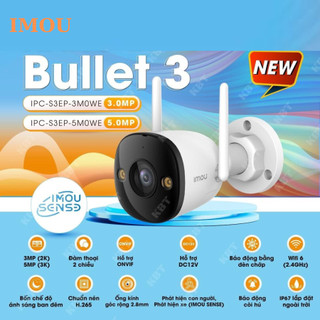 Bullet 3 3MP | Camera Imou Ngoài Trời S3EP-3M0WE | Đàm Thoại 2 Chiều | Màu Ban Đêm | Chính Hãng BH 2 Năm