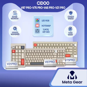 Bàn Phím Cơ Cidoo V65 V3 - Cidoo V75 Pro - Cidoo V87 Pro - Bàn phím không dây, Led RGB, Full nhôm CNC,