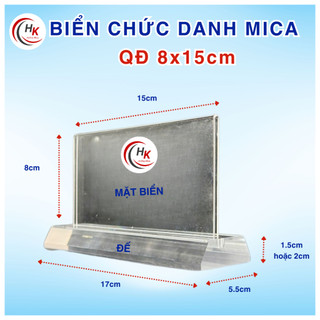 [CHUYÊN SỈ] Biển Chức Danh Mica 8x15cm Để Bàn, Bảng Tên Chức Danh