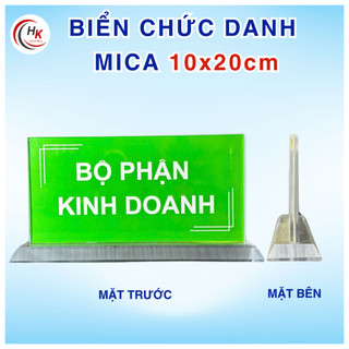 [CHUYÊN SỈ] Biển Chức Danh Mica Để Bàn 10x20cm - Bảng tên Mica