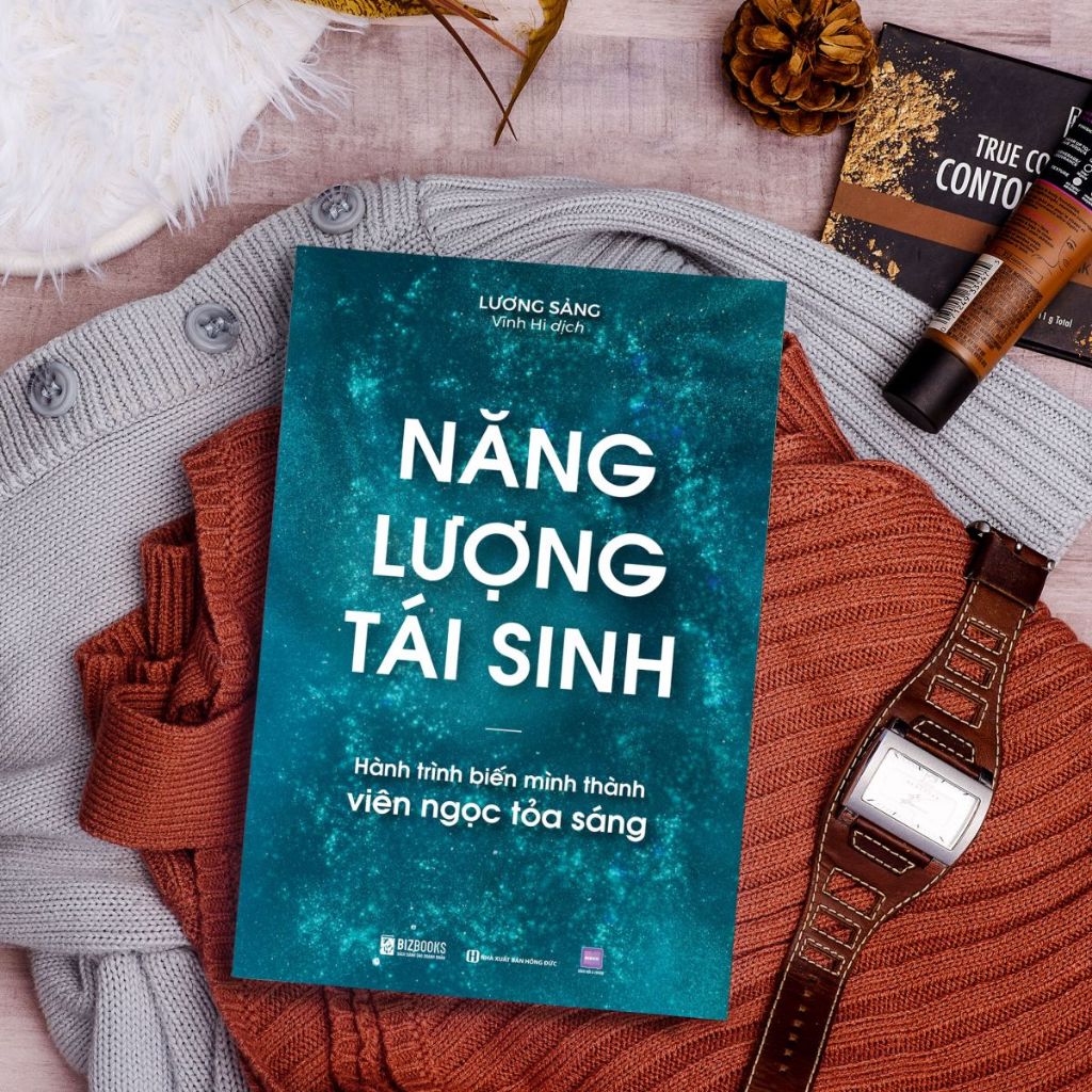 Sách Năng Lượng Tái Sinh - Hành Trình Tìm Lại Sức Mạnh Từ Bên Trong - Bizbooks