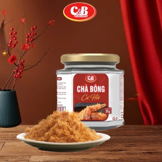 CHÀ BÔNG - RUỐC CÁ HỒI C&B HŨ 30G