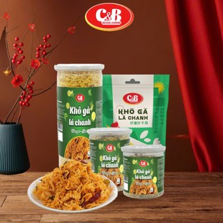 Khô Gà Lá Chanh C&B, món ăn vặt hàng đầu, thức ăn khô tiện lợi cho mọi nhà 100G 150G 300G.