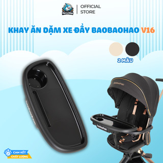 Bàn Ăn Dặm Xe Đẩy Baobaohao V16/ V16 Plus, Khay Đựng Đồ Ăn Tháo Rời Tiện Lợi, An Toàn Dễ Dàng Vệ Sinh