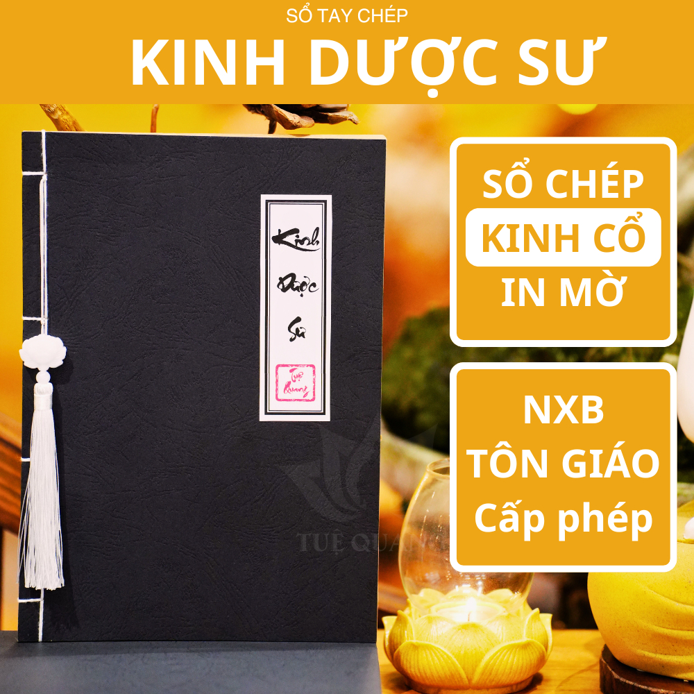 Sách - Sổ tay Chép Kinh Dược Sư In Mờ Giấy Cổ Cao Cấp A4, Thành Kính, Vở Cỡ Chữ Lớn