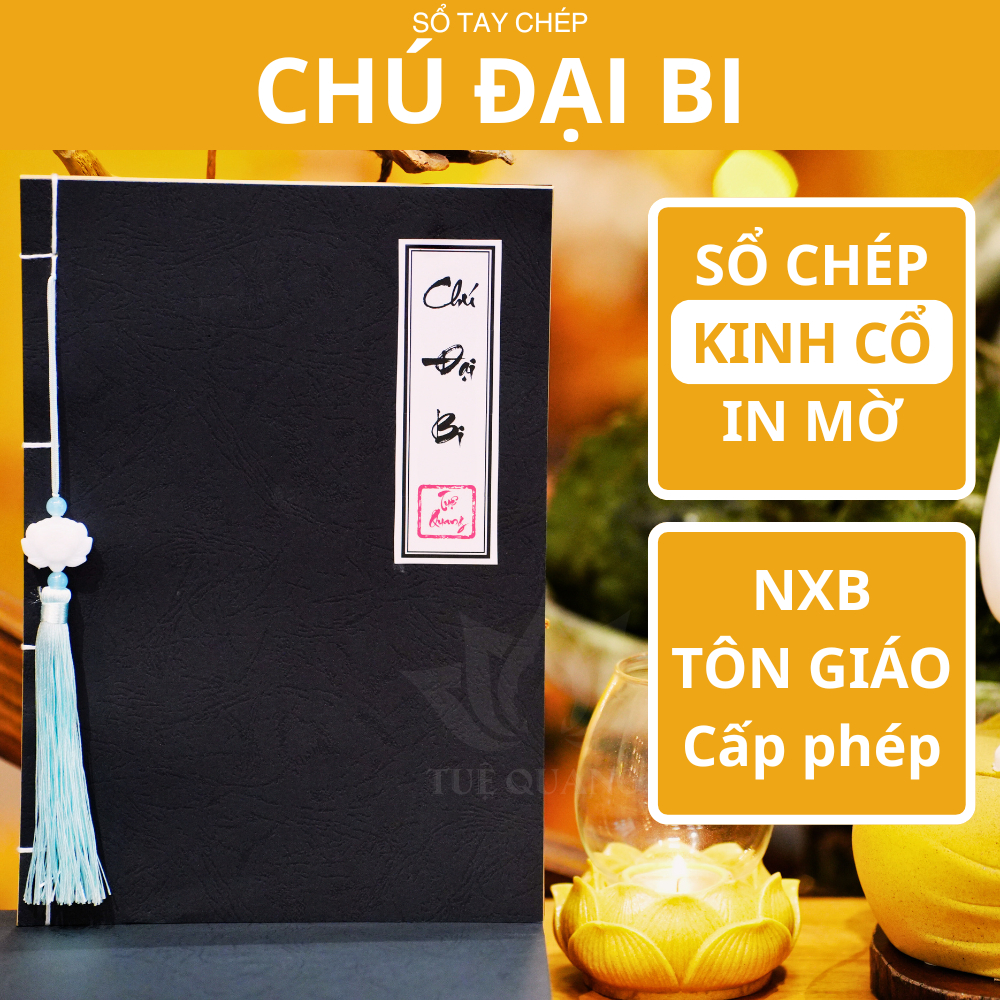 Sách - Sổ tay Chép Chú Đại Bi In Mờ Giấy Cổ Cao Cấp A4, Thành Kính, Vở Cỡ Chữ Lớn