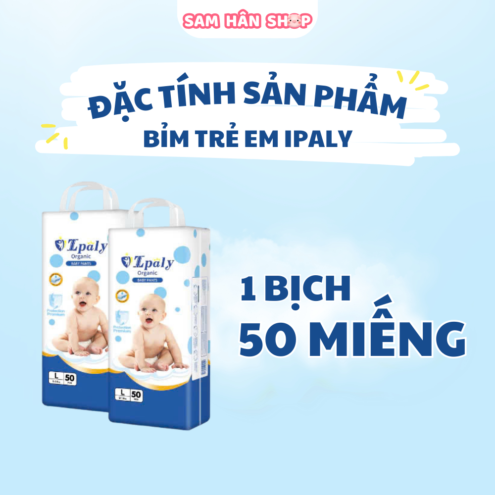 Bỉm Quần Trẻ Em Ipaly Organic Mềm Mại Thấm Hút Nhanh, Chống Hăm Bịch 50 Miếng, Đủ Size M/L/XL/2XL