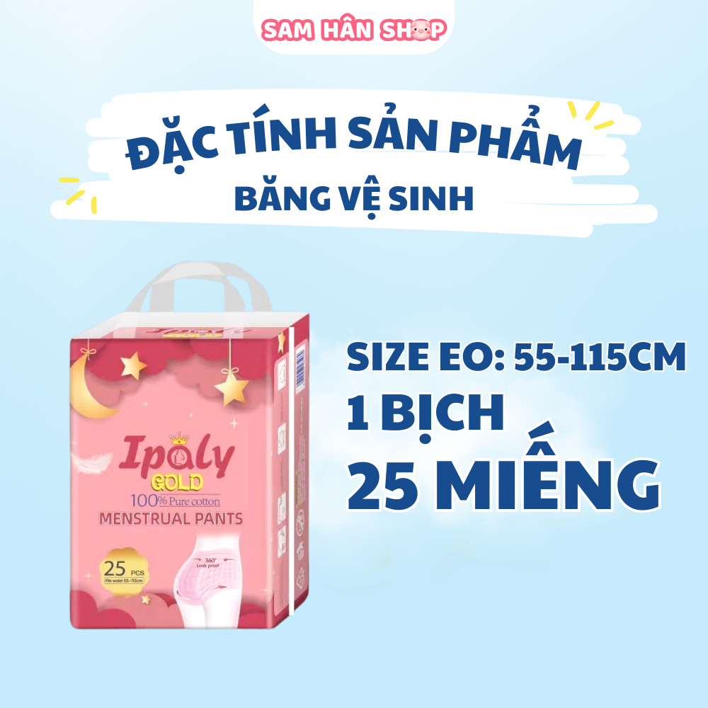 Băng Vệ Sinh Dạng Quần IPALY Gói 25 Miếng, Băng Vệ Sinh Phụ Nữ Thấm Hút Tốt, Chống Tràn Khi Mặc