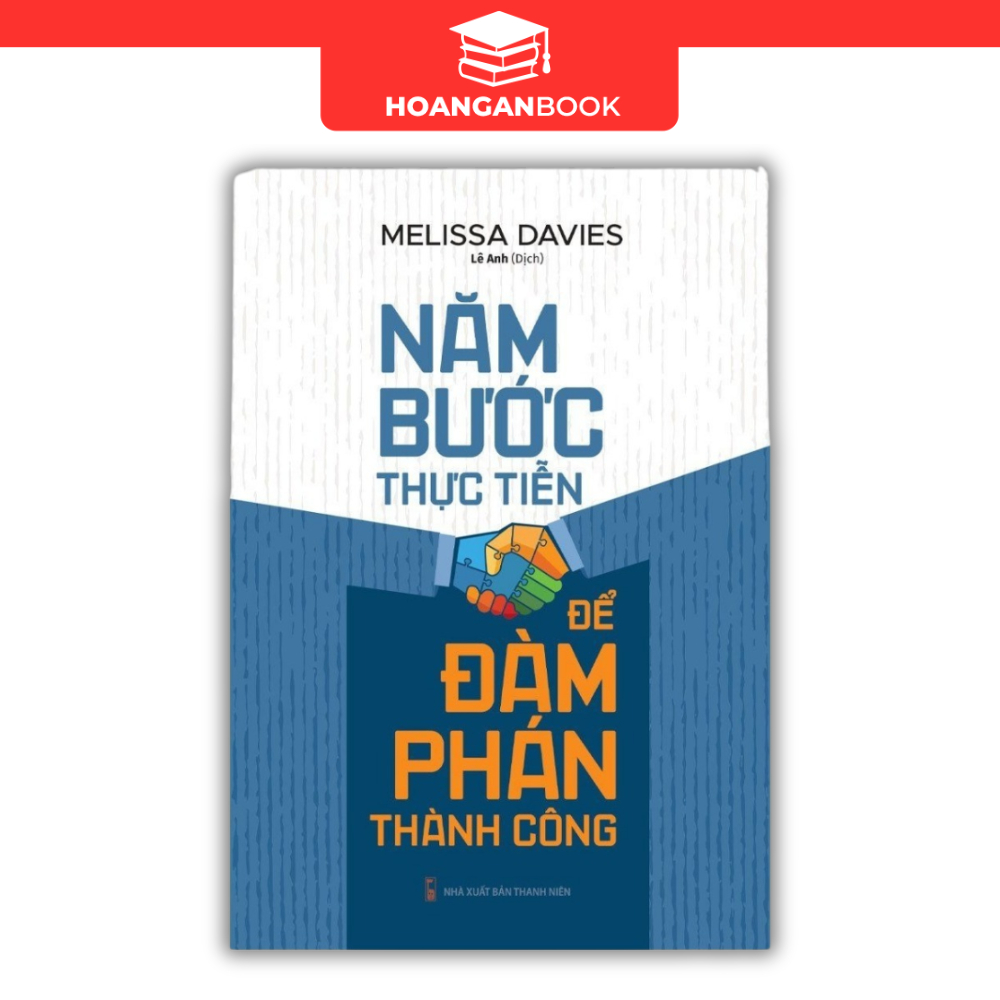 Sách: Năm Bước Thực Tiễn Để Đàm Phán Thành Công