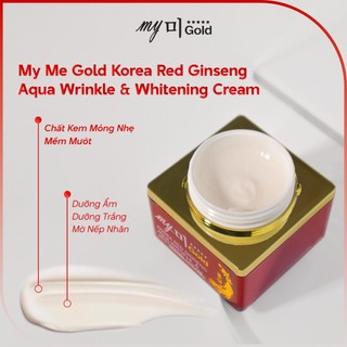 Kem Dưỡng Trắng Da Hồng Sâm My Me Korea Red Ginseng AQUA Wrinkle & Whitening 50ml