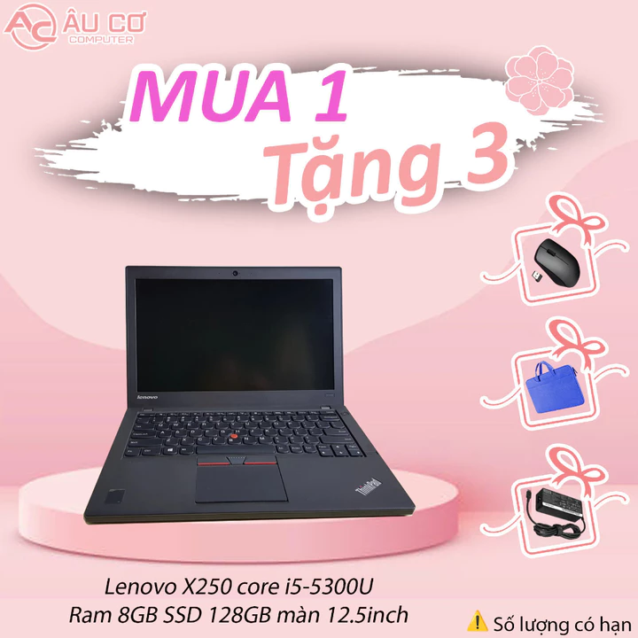 [Sale Sốc] Khuyến Mãi MUA 1 TẶNG 3 Laptop Lenovo Thinkpad X250/ Core I5-5300U/ Ram 8G/ SSD 120GB/ 12.5 inch - Cũ
