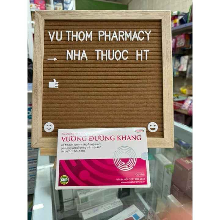 VƯƠNG ĐƯỜNG KHANG hộp 20viên - Hỗ trợ giảm nguy cơ tăng đường huyết giảm nguy cơ biến chứng trên thần kinh, tiểu đường