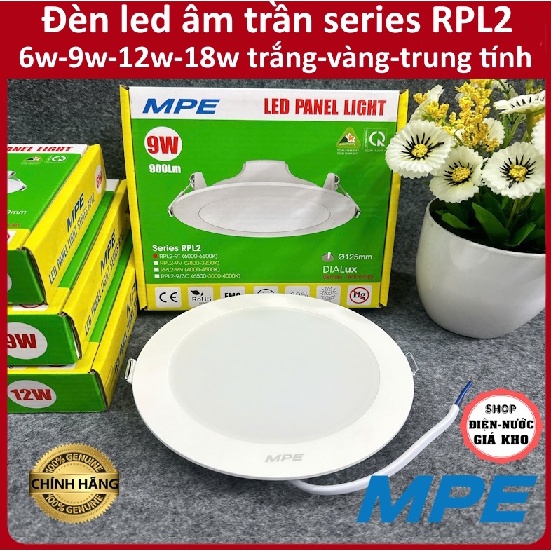 Đèn led panel âm trần MPE 6w 9w 12w 18w chính hãng series RPL2 ánh sáng ...