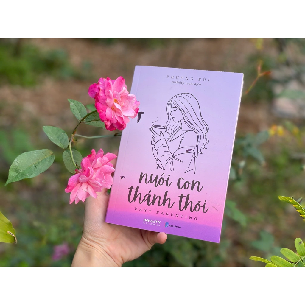 Ảnh Sách song ngữ Nuôi con thảnh thơi - Phương Bùi 1